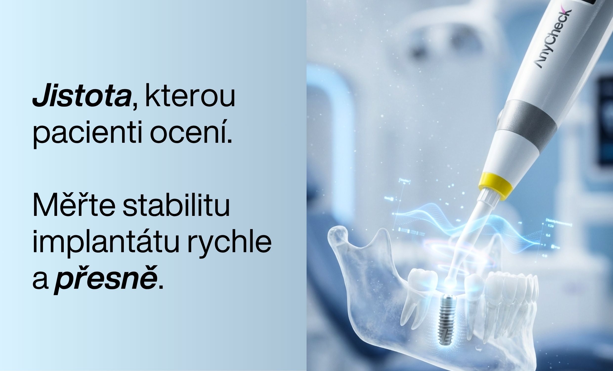 Any Check NeoBiotech (Měřič stability implantátu)